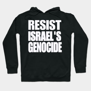 RESIST ISRAEL'S GENOCIDE - White - Front Hoodie